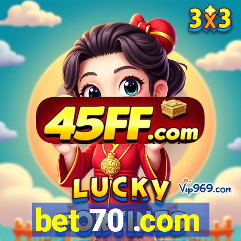 bet 70 .com